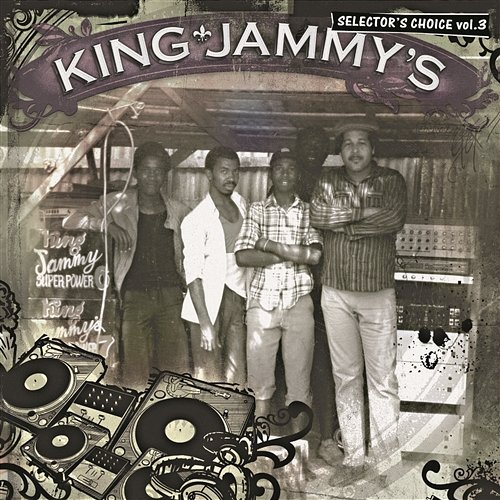 King Jammy's: Selector's Choice Vol. 3 King Jammy