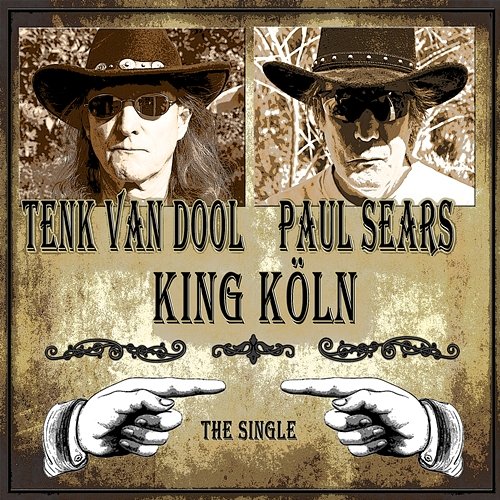 King Köln Tenk Van Dool & Paul Sears