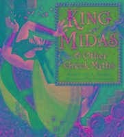 King Midas & Other Greek Myths Kimmel Eric A.