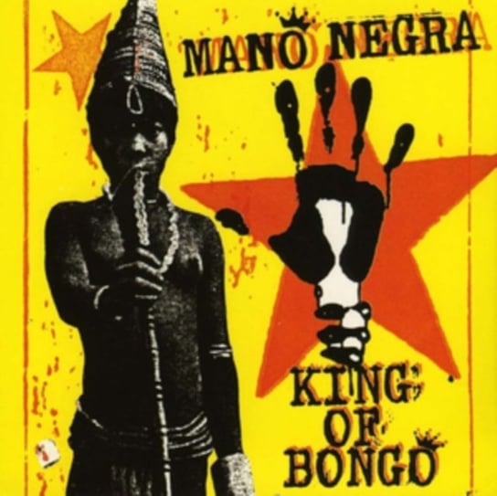 King Of Bongo Mano Negra