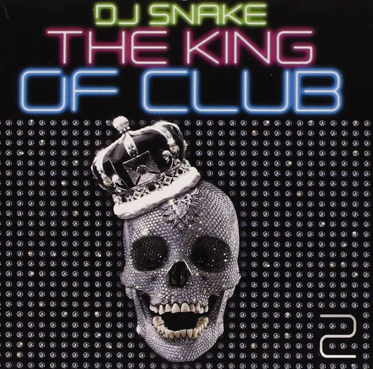 King Of Club DJ Snake