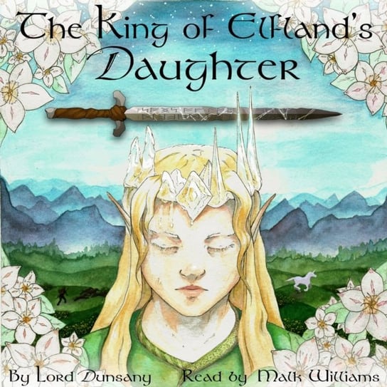 King of Elfland's Daughter Dunsany Lord