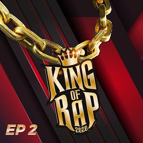 King Of Rap Tập 2 King Of Rap