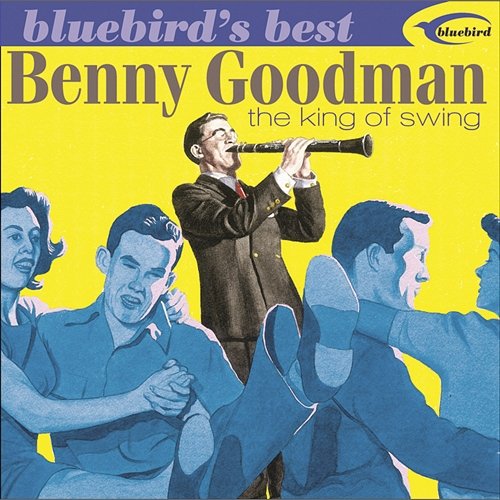 King Of Swing Benny Goodman