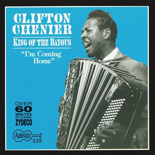 King Of The Bayous Clifton Chenier