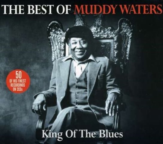 King Of The Blues Muddy Waters