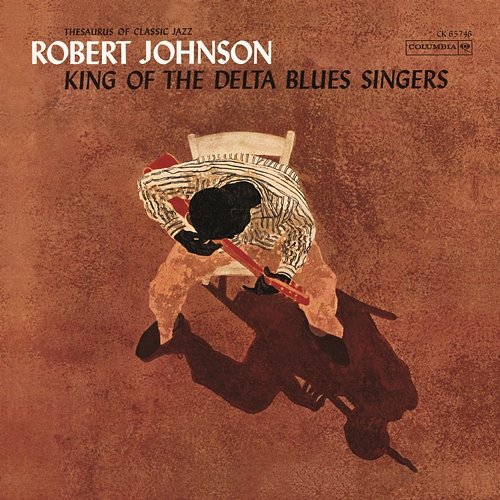 King Of The Delta Blues Singers Robert Johnson