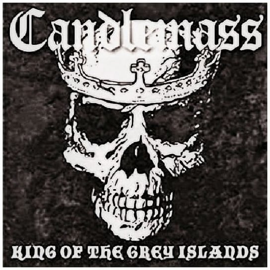 King Of The Grey Islands Candlemass