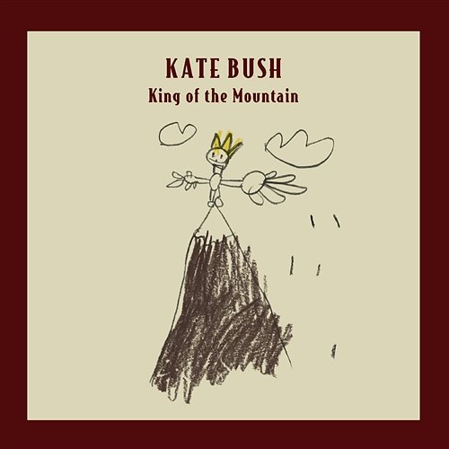 King Of The Mountain Kate Bush