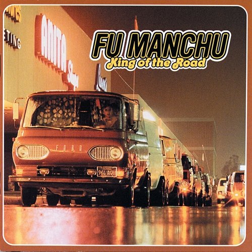 King Of The Road Fu Manchu