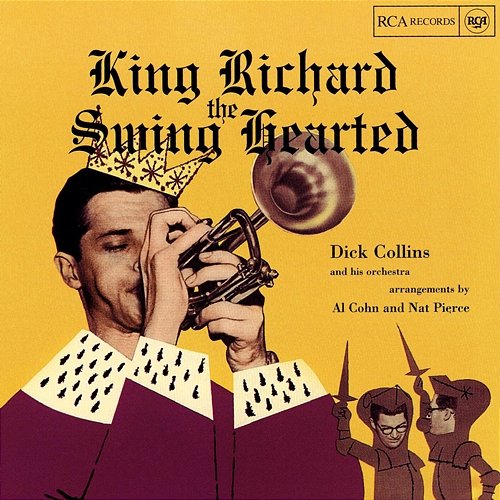King Richard The Swing Hearted Dick Collins and His Orchestra