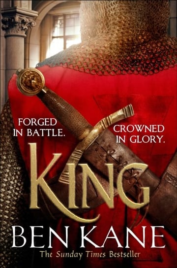 King: The final epic novel in the Lionheart series Kane Ben