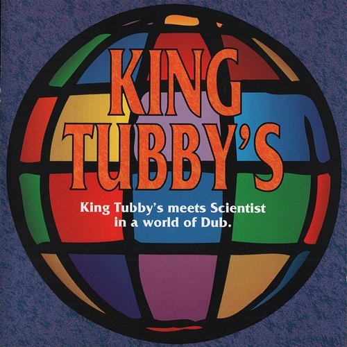 King Tubby's Meets Scientist - In a World of Dub King Tubby & Scientist