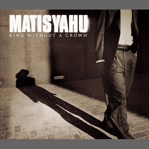 King Without a Crown Matisyahu