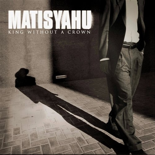 King Without a Crown Matisyahu