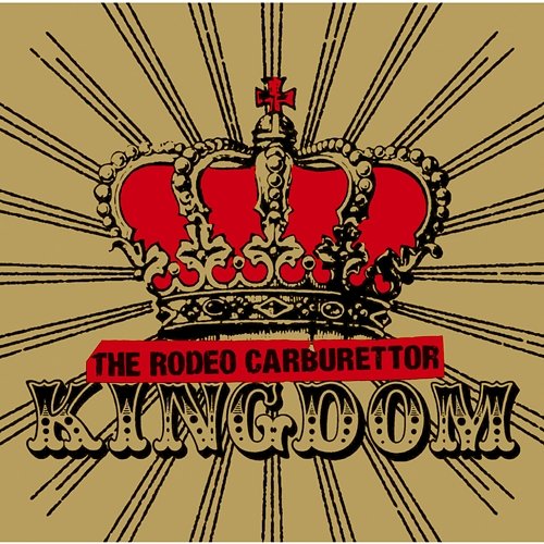 Kingdom The Rodeo Carburettor
