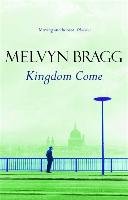 Kingdom Come Bragg Melvyn