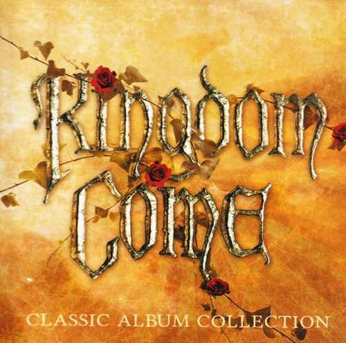 Kingdom Come. Get It On 1988-1991: Classic Album Collection Kingdom Come