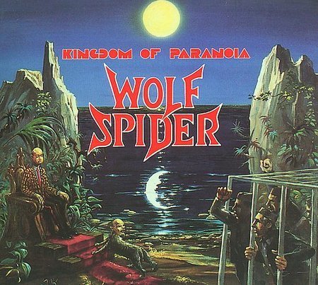 Kingdom Of Paranoia (Remastered + Bonus Tracks) Wolf Spider