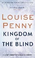 Kingdom of the Blind Louise Penny