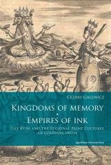 Kingdoms of memory. Empires of Ink Wydawnictwo Uniwersytetu Jagiellońskiego