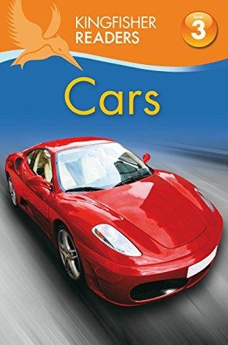 Kingfisher Readers: Cars (Level 3: Reading Alone with Some Help) Oxlade Chris, Feldman Thea