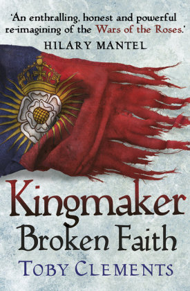 Kingmaker: Broken Faith: (Book 2) Clements Toby
