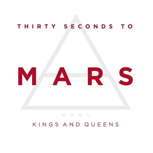 Kings And Queens Thirty Seconds To Mars