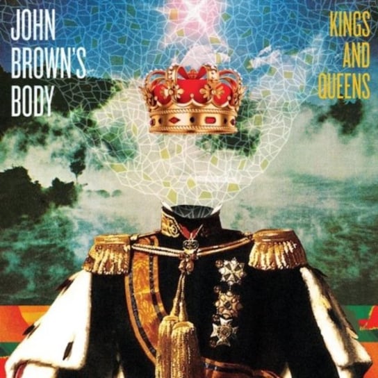 Kings And Queens John Brown's Body