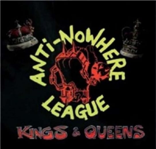 Kings And Queens Anti-Nowhere League