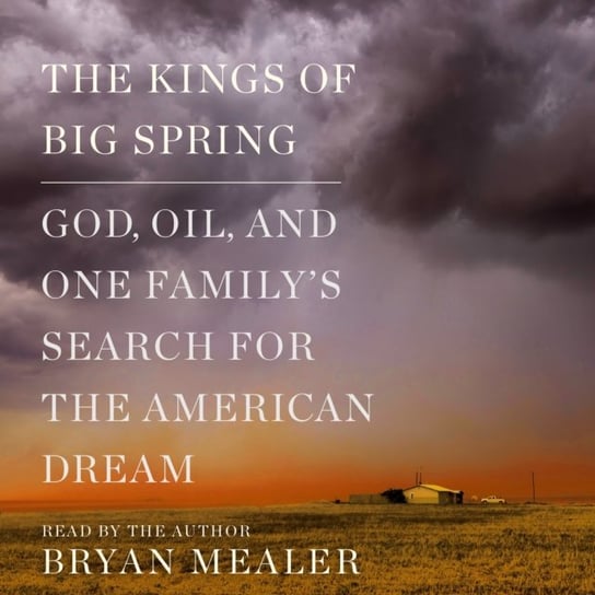 Kings of Big Spring Mealer Bryan