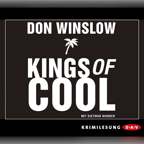Kings of Cool, Kapitel 5 Don Winslow