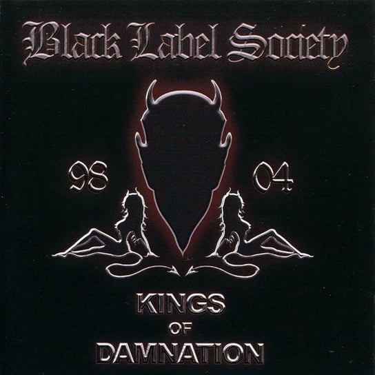 Kings Of Damnation Black Label Society