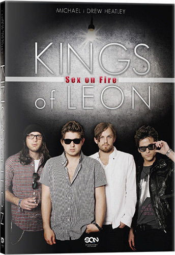 Kings of Leon. Sex on Fire Heatley Michael, Heatley Drew