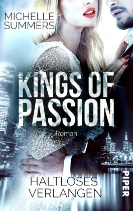 Kings of Passion - Haltloses Verlangen Piper