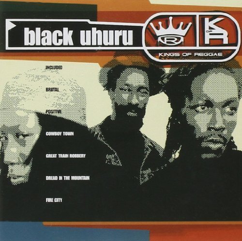 Kings Of Reggae Black Uhuru