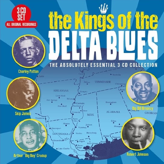 Kings Of The Delta Blues (Remastered) Muddy Waters, Johnson Robert, Son House, Big Joe Williams, Mississippi John Hurt, Patton Charley, White Bukka, Crudup Arthur, Lockwood Robert Jr.