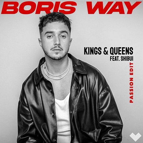 Kings & Queens Boris Way feat. Shibui