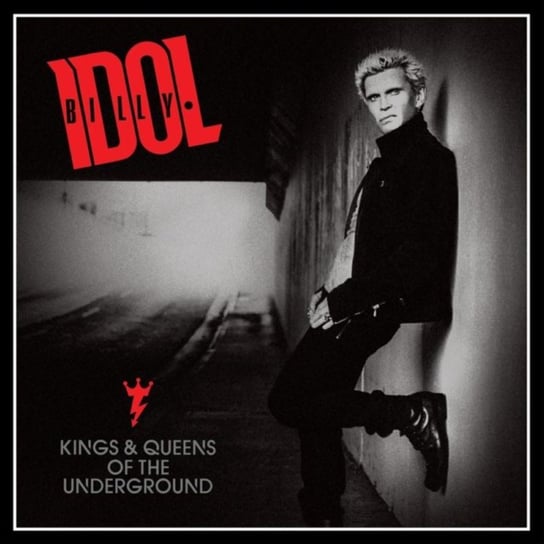 Kings & Queens Of The Underground Billy Idol