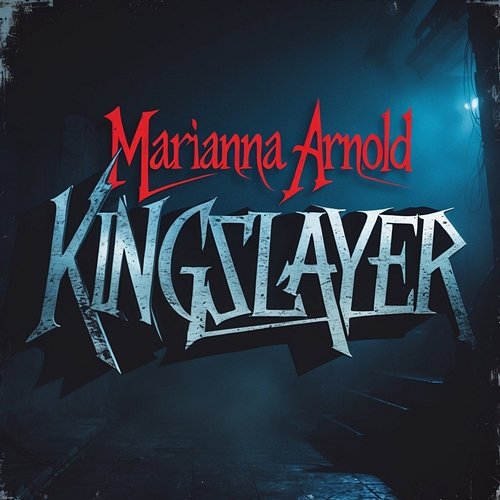 Kingslayer Marianna Arnold