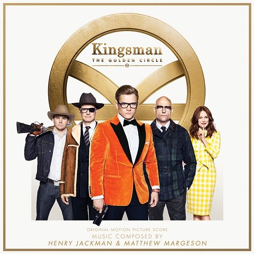 Kingsman: The Golden Circle Henry Jackman, Matthew Margeson