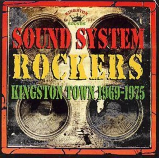 Kingston Town 1969-1975 Sound System Rockers