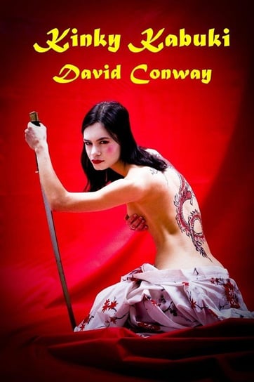 Kinky Kabuki Conway David