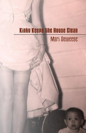 Kinky Keeps the House Clean Deweese Mari