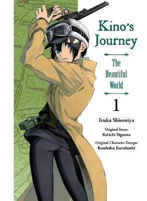 Kino's Journey: The Beautiful World Vol. 1 Sigsawa Keiichi