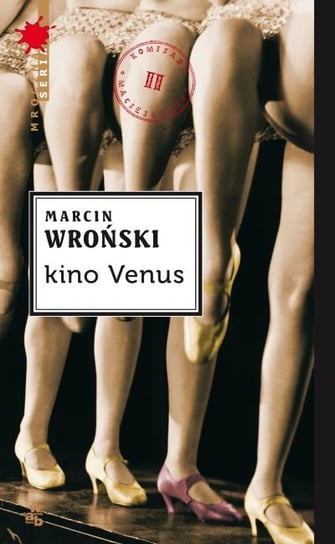 Kino Venus. Komisarz Maciejewski. Tom 2 Wroński Marcin