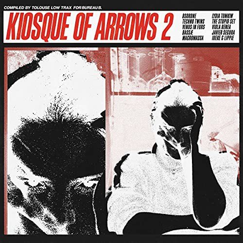 Kiosque Of Arrows 2 (Compiled By Tolouse Low Trax) Various Artists