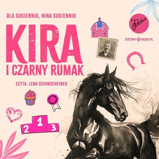 Kira i Czarny Rumak Ola Sukiennik, Nina Sukiennik