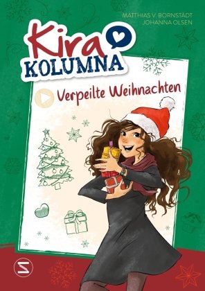 Kira Kolumna: Verpeilte Weihnachten Schneiderbuch