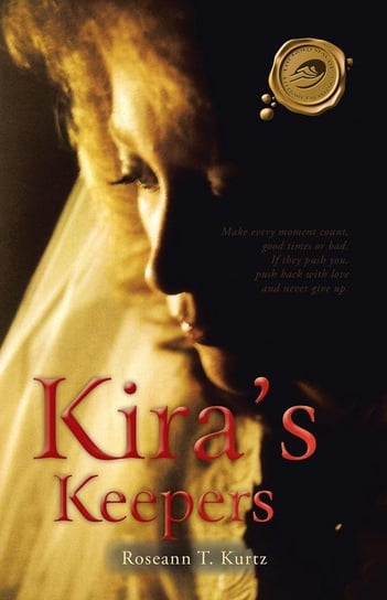 Kira's Keepers Kurtz Roseann T.